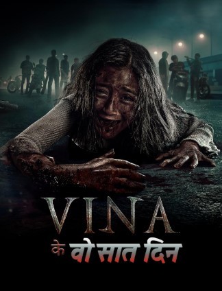 Vina Ke Woh Saat Din 2025 Hindi Dubbed Movie ORG 720p